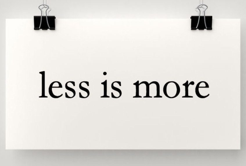 Less is More "Az Daha Çoktur"